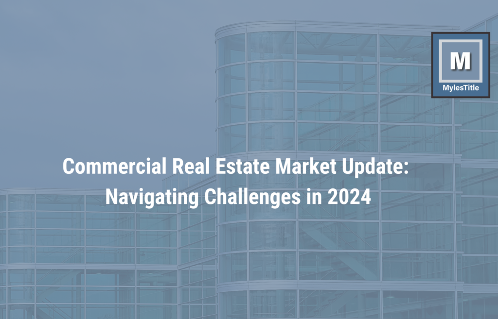 Commercial Real Estate Market Update: Navigating Challenges in 2024 ...